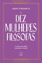 Livro - Dez mulheres filósofas Livro - Dez mulheres filósofas