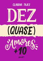 Livro - Dez (quase) amores + 10