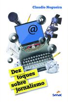 Livro - Dez toques sobre jornalismo Livro - Dez toques sobre jornalismo