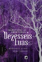 Livro - Dezesseis luas (Vol. 1)