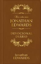 Livro - Dia a dia com Jonathan Edwards - Luxo Livro - Dia a dia com Jonathan Edwards - Luxo