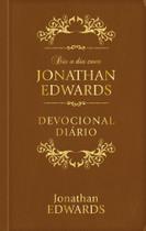 Livro - Dia a dia com Jonathan Edwards - Luxo