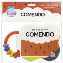 Livro - Dia a dia do Bebê - Um Livro de Banho: Comendo