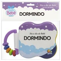 Livro - Dia a dia do Bebê - Um Livro de Banho: Dormindo