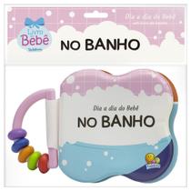 Livro - Dia a dia do Bebê - Um Livro de Banho: No Banho Livro - Dia a dia do Bebê - Um Livro de Banho: No Banho