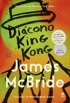 Livro Diácono King Kong - James McBride