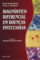 Livro - Diagnóstico Diferencial em Doenças Infecciosas Livro - Diagnóstico Diferencial em Doenças Infecciosas
