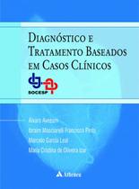Livro - Diagnóstico e tratamento baseado em casos clínicos Livro - Diagnóstico e tratamento baseado em casos clínicos