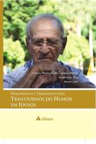 Livro - Diagnóstico e tratamento dos transtornos do humor em idosos