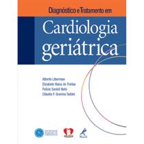 Livro - Diagnóstico e tratamento em cardiologia geriátrica