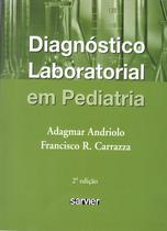 Livro - Diagnóstico laboratorial em Pediatria Livro - Diagnóstico laboratorial em Pediatria