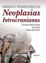 Livro - Diagnóstico Topomorfológico das Neoplasias Intracranianas - Coutinho - Dilivros -