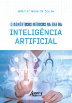 Livro - Diagnósticos Médicos na Era da Inteligência Artificial