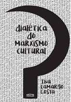 Livro - Dialética do marxismo cultural