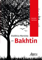 Livro - Dialética marxista em Bakhtin