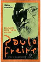 Livro Dialogando Com a Própria História (Paulo Freire)
