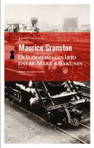 Livro - Diálogo imaginário entre Marx e Bakunin Livro - Diálogo imaginário entre Marx e Bakunin