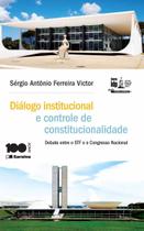 Livro - Diálogo Institucional e Controle de Constitucionalidade - 1ª Edição 2015 Livro - Diálogo Institucional e Controle de Constitucionalidade - 1ª Edição 2015