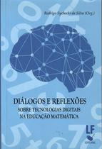 Livro - Diálogos e reflexões sobre tecnologias digitais na educação matemática