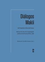 Livro - Diálogos Makii de Francisco Alves de Souza