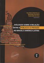 Livro - Diálogos sobre a relação entre o público e o privado no Brasil e América Latina