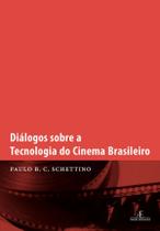 Livro - Diálogos sobre a Tecnologia do Cinema Brasileiro
