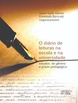 Livro - Diario De Leituras Na Escola E Na Universidade, O Livro - Diario De Leituras Na Escola E Na Universidade, O
