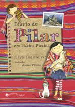 Livro - Diário de Pilar em Machu Picchu (Nova edição)