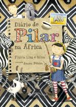 Livro - Diário de Pilar na África (Nova edição)