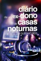 Livro - Diário de um ex dono de casas noturnas