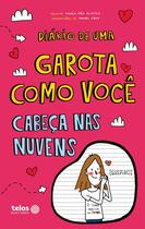 Livro - Diário de uma garota como você - Cabeça nas nuvens