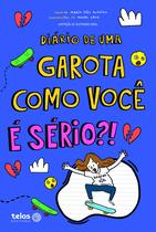 Livro - Diário de uma garota como você É sério?!