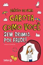 Livro - Diário de uma garota como você sem dramas, por favor! 7