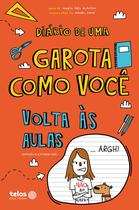 Livro - Diário de uma garota como você - Volta às aulas Livro - Diário de uma garota como você - Volta às aulas