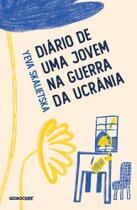 Livro Diário de uma jovem na Guerra da Ucrânia Yeva Skalietska