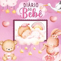 Livro - Diário do Bebê - Meninas Livro - Diário do Bebê - Meninas