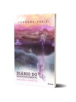 Livro - DIÁRIO DO DESESQUECIMENTO - INQUIETÁVEL DESPERTAR Livro - DIÁRIO DO DESESQUECIMENTO - INQUIETÁVEL DESPERTAR
