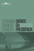 Livro - Diários da presidência 2001-2002 (volume 4)