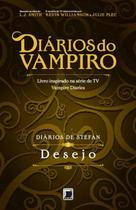 Livro - Diários de Stefan: Desejo (Vol. 3)