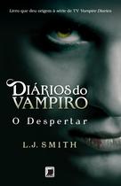 Livro - Diários do vampiro: O despertar (Vol. 1) Livro - Diários do vampiro: O despertar (Vol. 1)