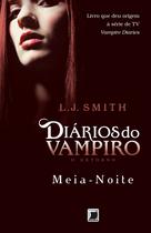 Livro - Diários do vampiro – O retorno: Meia-noite (Vol. 3)