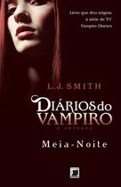 Livro - Diários do vampiro – O retorno: Meia-noite (Vol. 3)