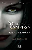 Livro - Diários do vampiro: Reunião sombria (Vol. 4)