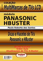 Livro Dicas e Macetes de Consertos TVs LCD.Panasonic e H.Buster Vol.06.Coleção Multimarcas - Almeida e Porto
