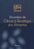 Livro - Dicionário de Ciência e Tecnologia dos Alimentos Livro - Dicionário de Ciência e Tecnologia dos Alimentos