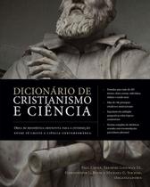 Livro - Dicionário de cristianismo e ciência Livro - Dicionário de cristianismo e ciência