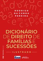 Livro - Dicionário de Direito de Família e Sucessões - Ilustrado - 3ª Ed - 2023