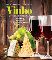 Livro - Dicionário gastronômico - vinho com suas receitas