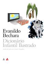 Livro - Dicionário infantil ilustrado Evanildo Bechara