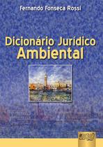 Livro - Dicionário Jurídico Ambiental Livro - Dicionário Jurídico Ambiental